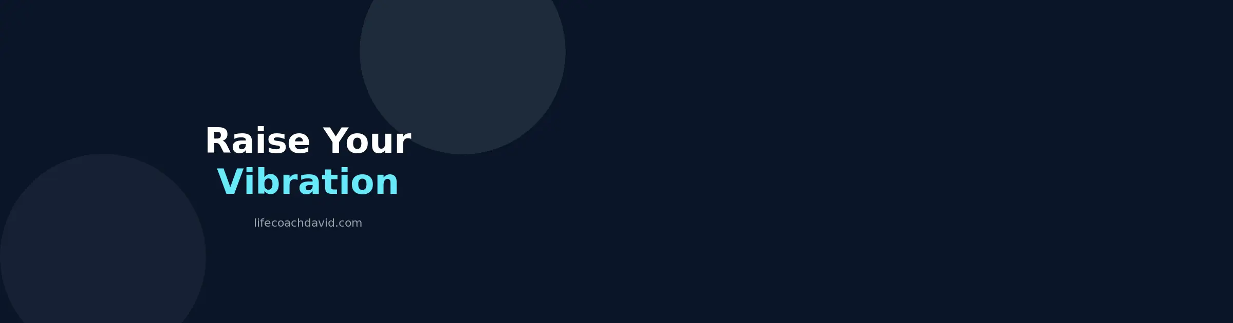 How to Raise Your Vibration